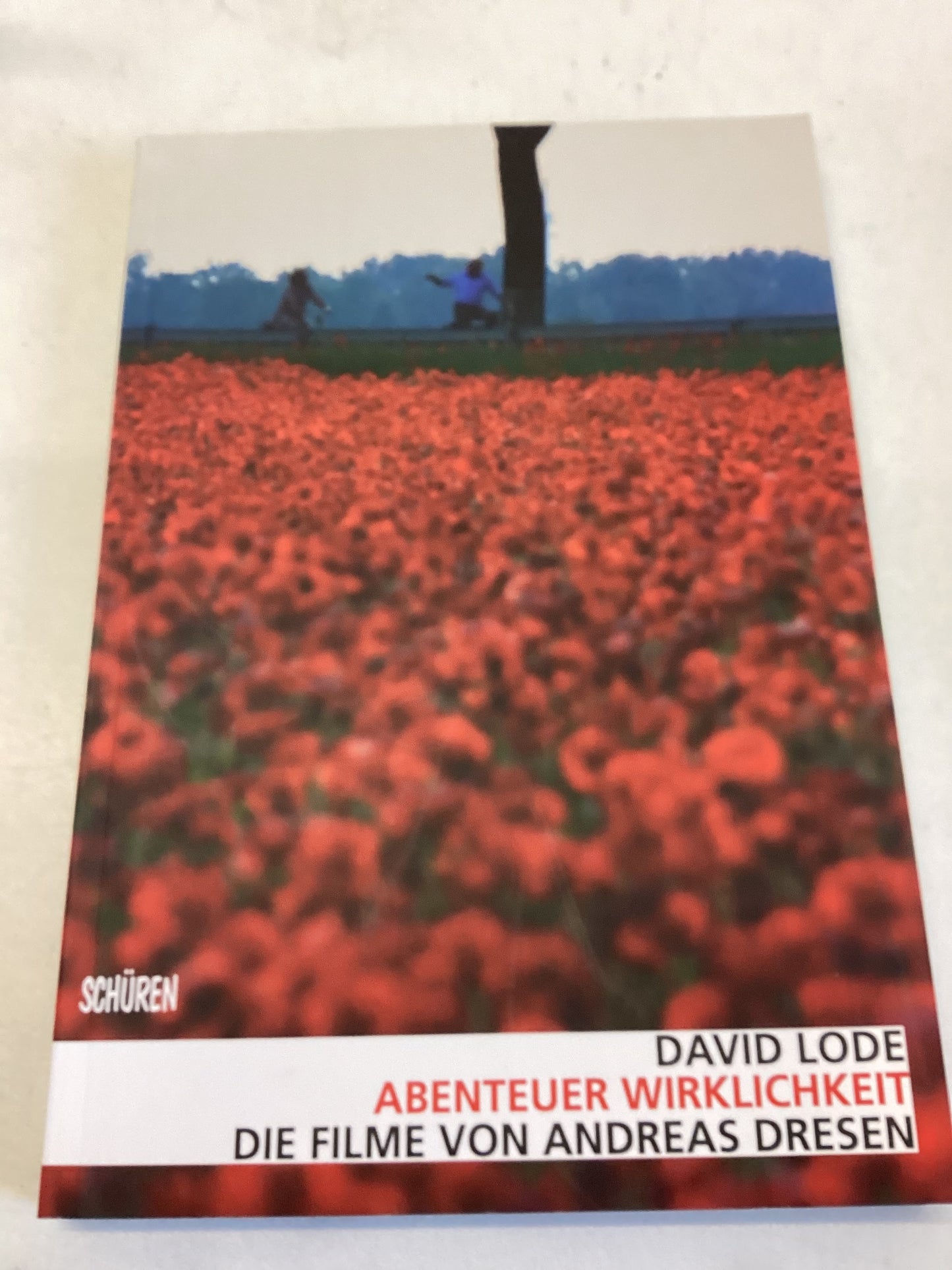 Abenteuer Wirklichkeit David Lode