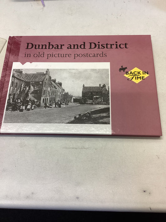 Dunbar and District In Old Picture Postcards