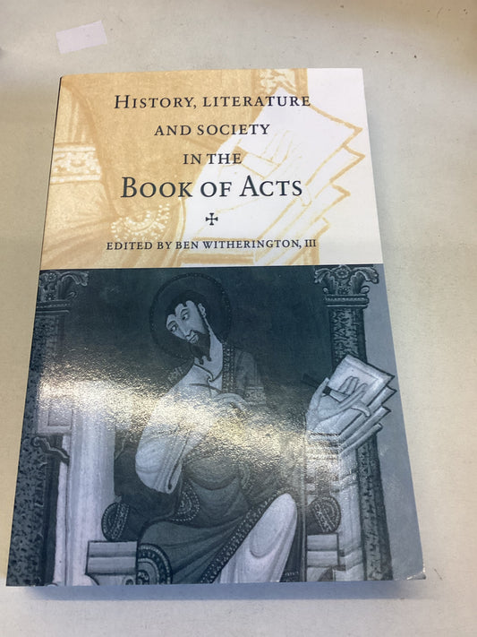 History, |Literature and Society In The Book of Acts Edited By Ben Witherington 111