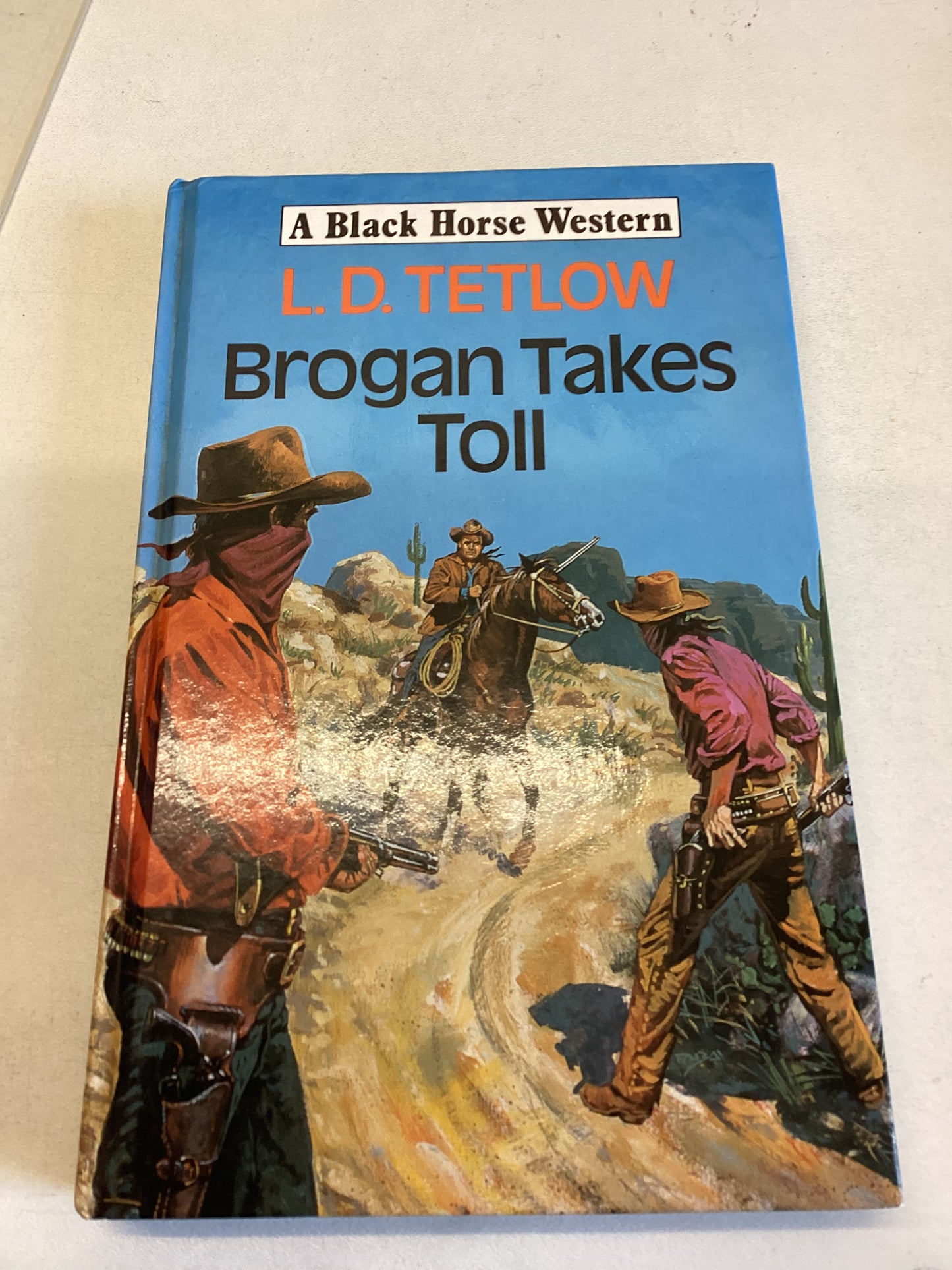Brogan Takes Toll L D Tetlow A Black Horse Western