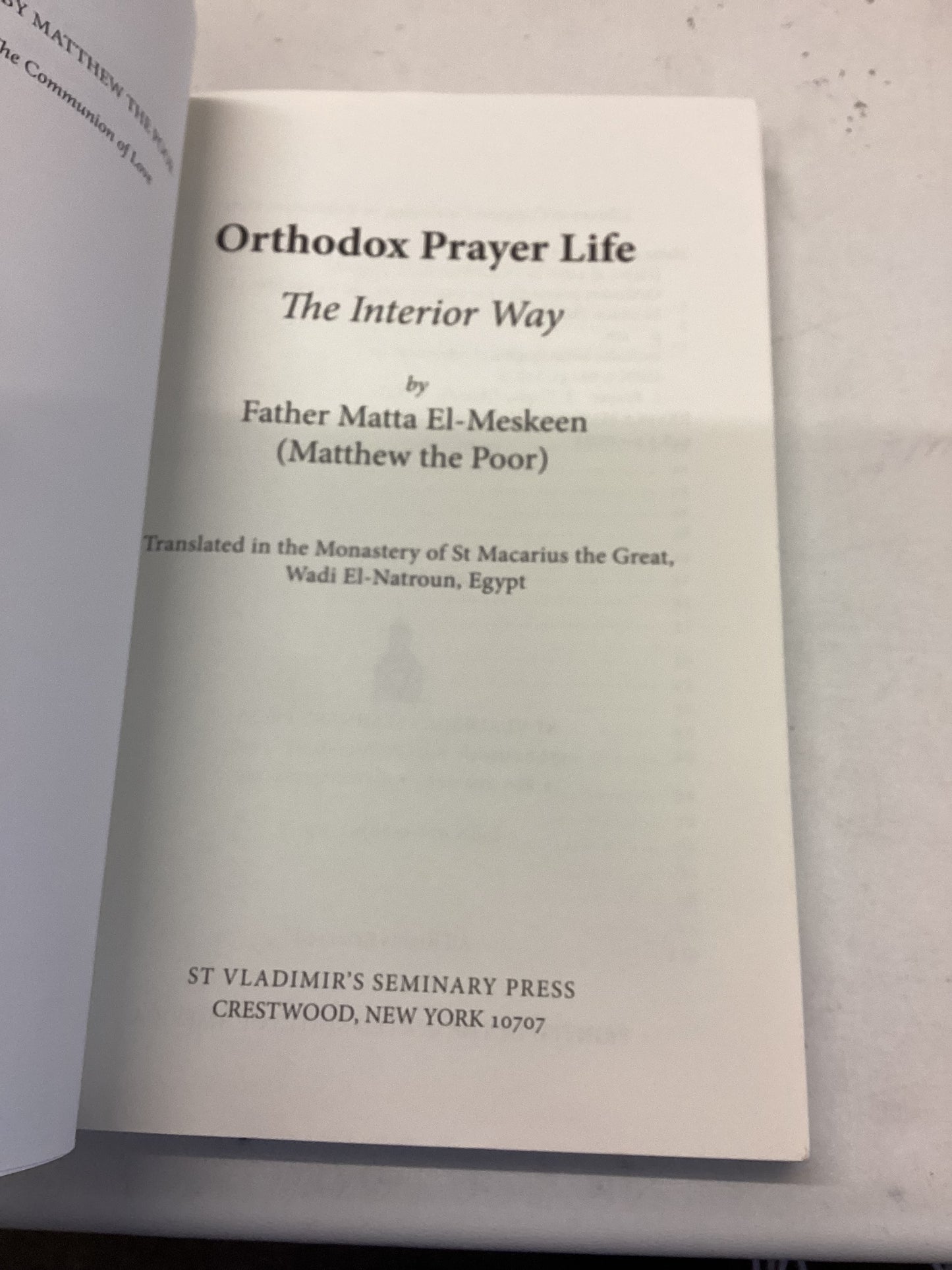 Orthodox Prayer Life the Interior Way Matthew The Poor