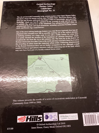 Evolution of A Farming Community In The Upper Thames Valley Volume 1 Site Narrative and Overview