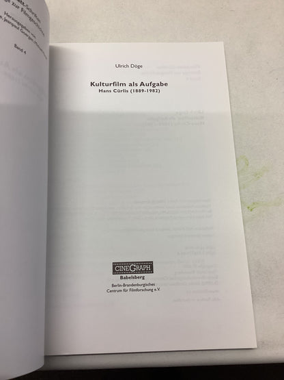 Kulturfilm Als Aufgabe Hans Curlis 1889 - 1982 Ulrich Doge