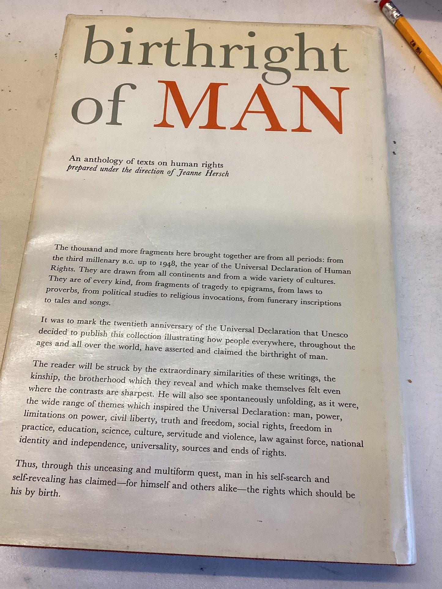 Birthright of Man A Selection of Texts Prepared Under The Direction of Jeanne Hersch Signed