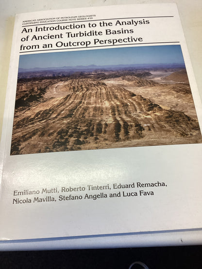 An Introduction to the Analysis of Ancient Turbidite Basins From an Outcrop Perspective