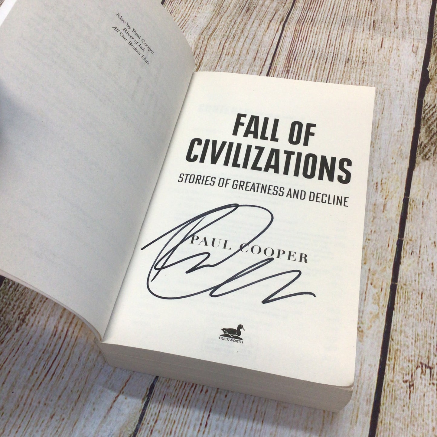 Fall of Civilizations: Stories of Greatness & Decline by Paul Cooper (Signed Paperback)