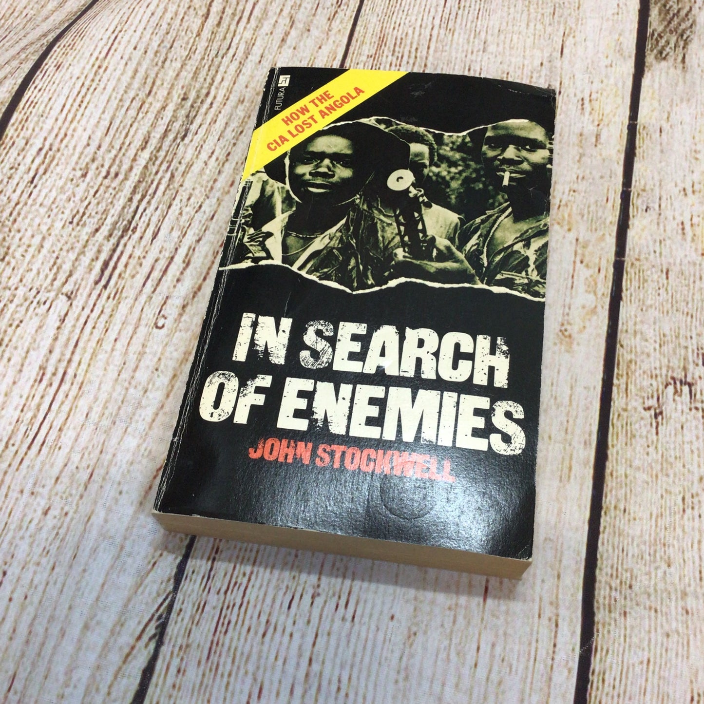 In Search of Enemies: A CIA Story by John Stockwell (1979) 0708816479