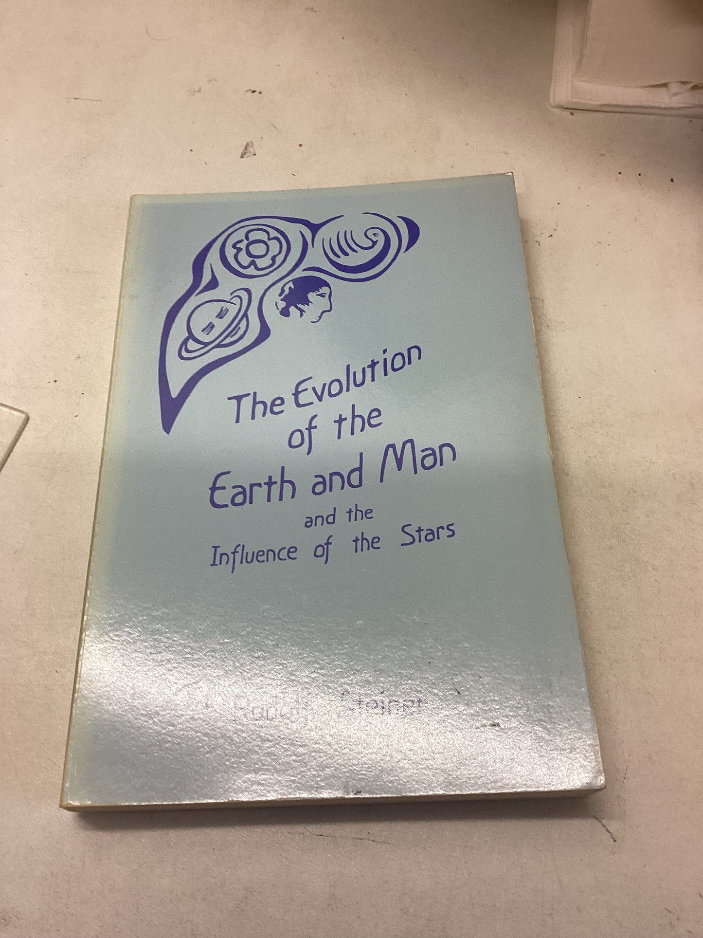The Evolution of The Earth and Man and The Influence of The Stars Rudolf Steiner