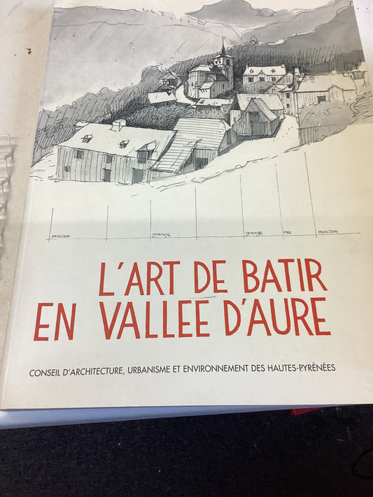 L'Art De Batir en Valle D'Aure
