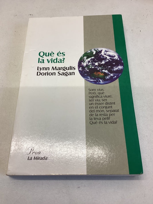 Que Es La Vida Lynn Margulls Dorion Sagan Spanish Catalan
