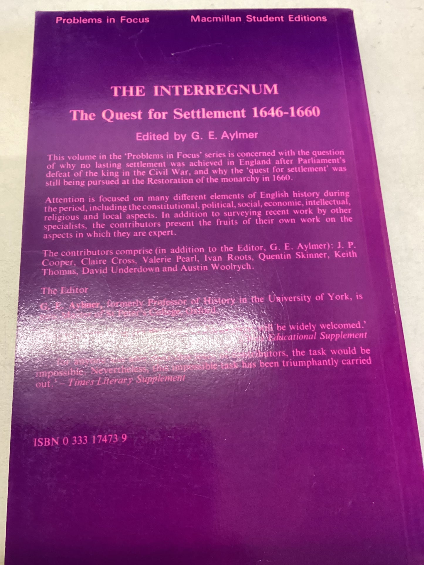 The Interregnum The Quest For Settlement 1646-1660 Edited By G E Ayimer