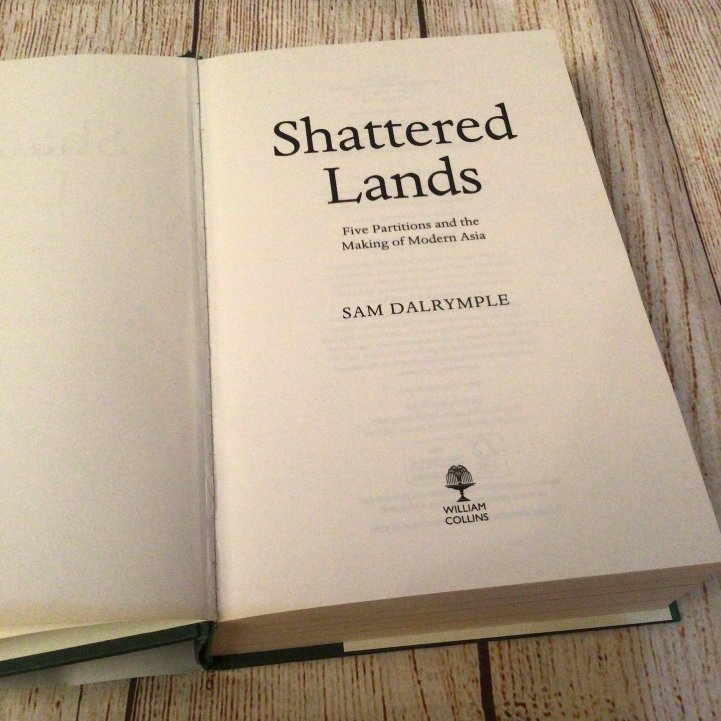 Shattered Lands: Five Partitions & the Making of Modern Asia by Sam Dalrymple (2025)