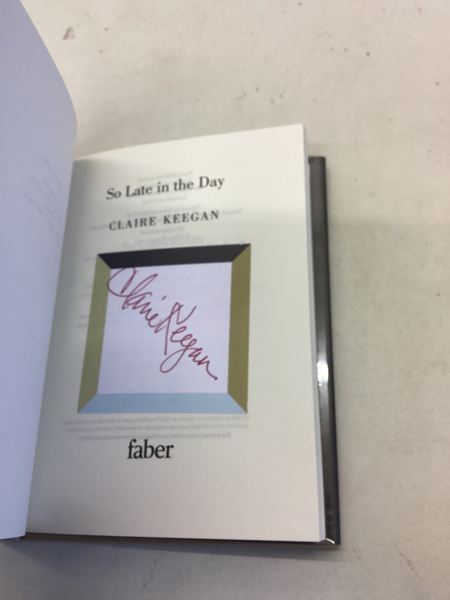 So Late In The Day Claire Keegan Signed