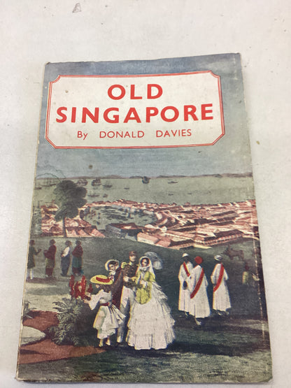 Old Singapore Donald Davies
