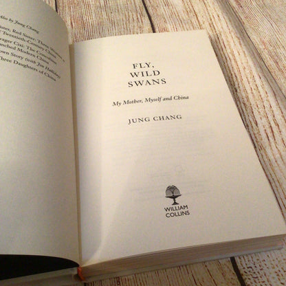 Fly, Wild Swans: My Mother, Myself & China by Jung Chang (2025)