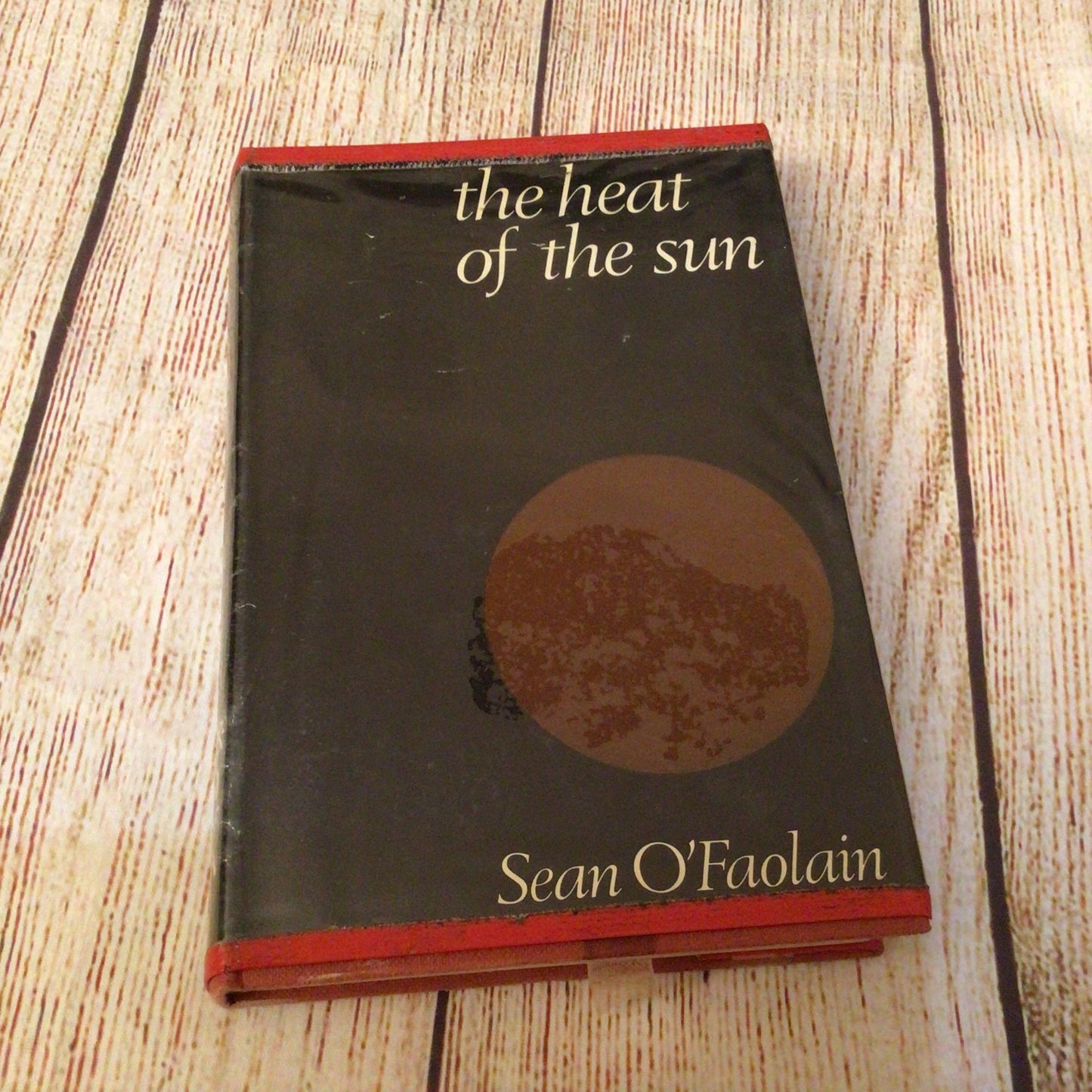 The Heat of the Sun by Sean O’Faolain (1966, Rupert Hart-Davis)