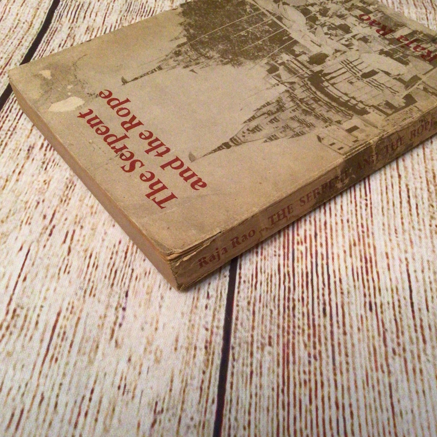 The Serpent & the Rope; An Abridgement by Raja Rao (1978, Oxford University Press)