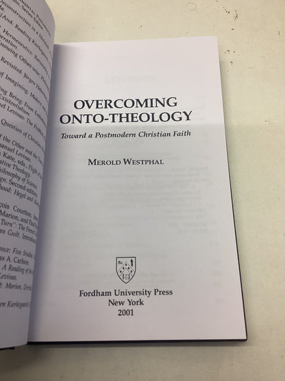 Overcoming Onto-Theology Toward a Postmodern Christian Faith Merold Westphal