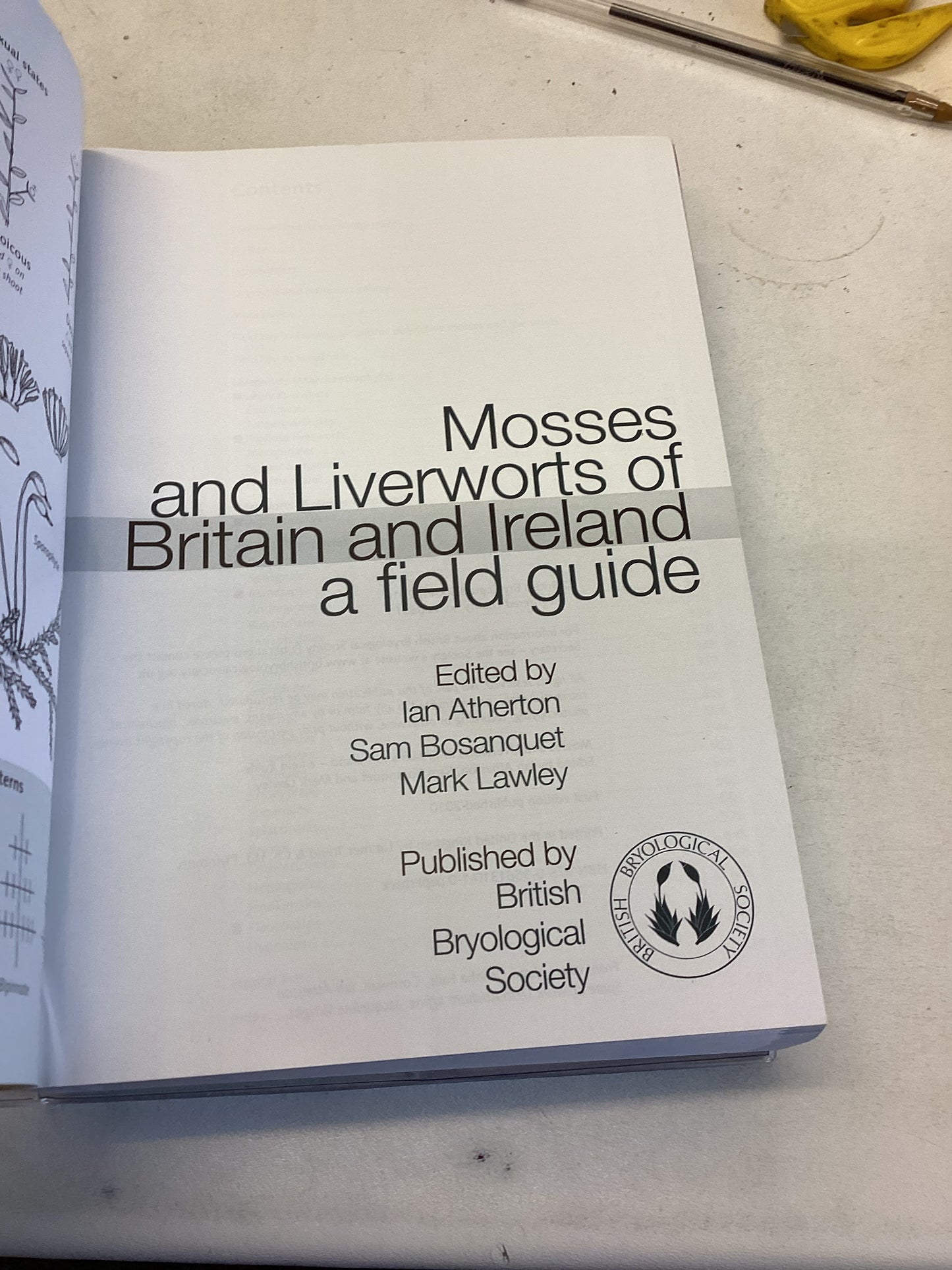 Mosses and Liverworts of Britain and Ireland a Field Guide British Bryological Society