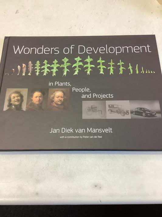 Wonders of Development In Plants People and Projects Jan Diek Van Mansvelt