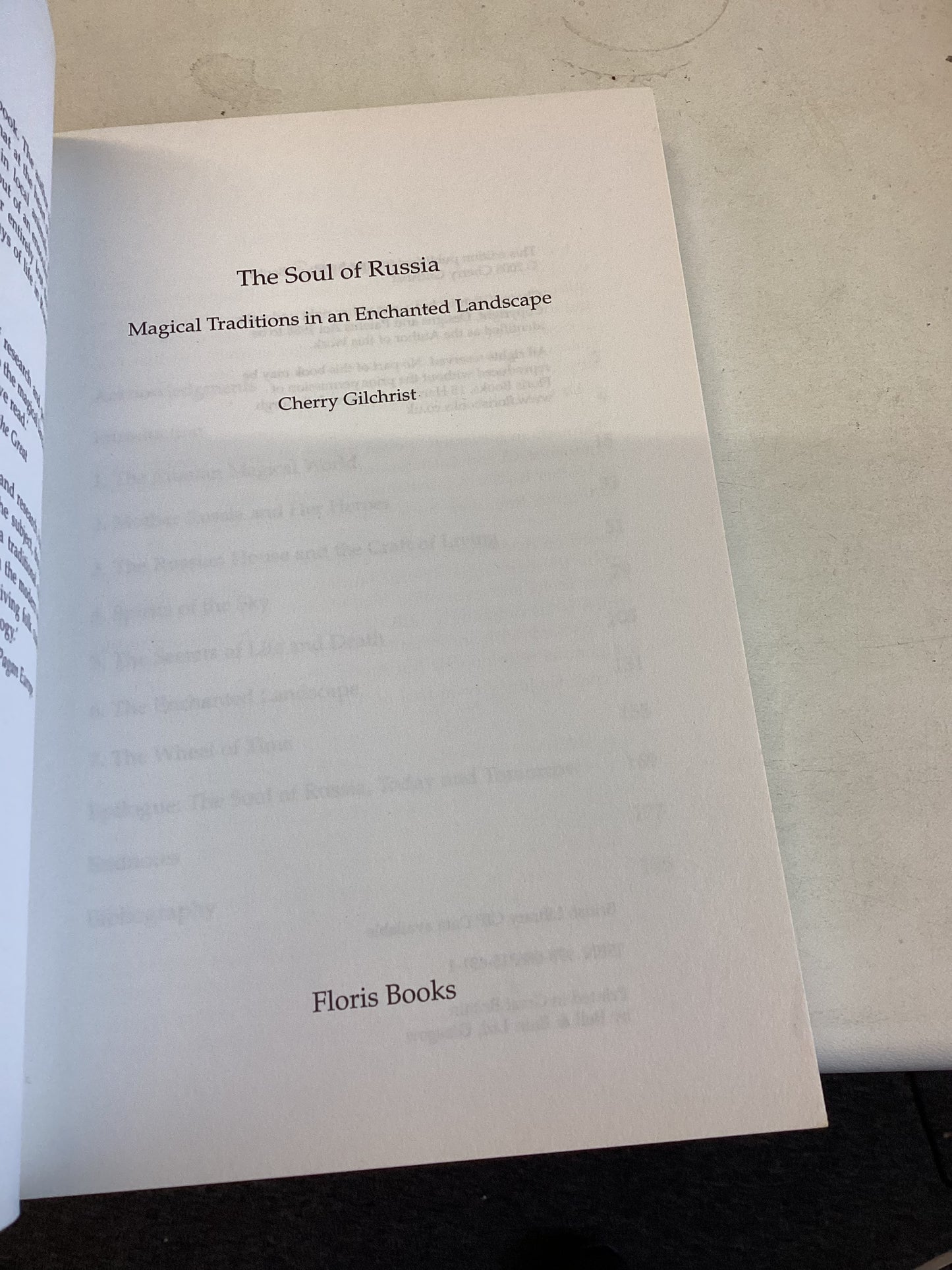 The Soul Of Russia Magical Traditions in an Enchanted Landscape Cherry Gilchrist