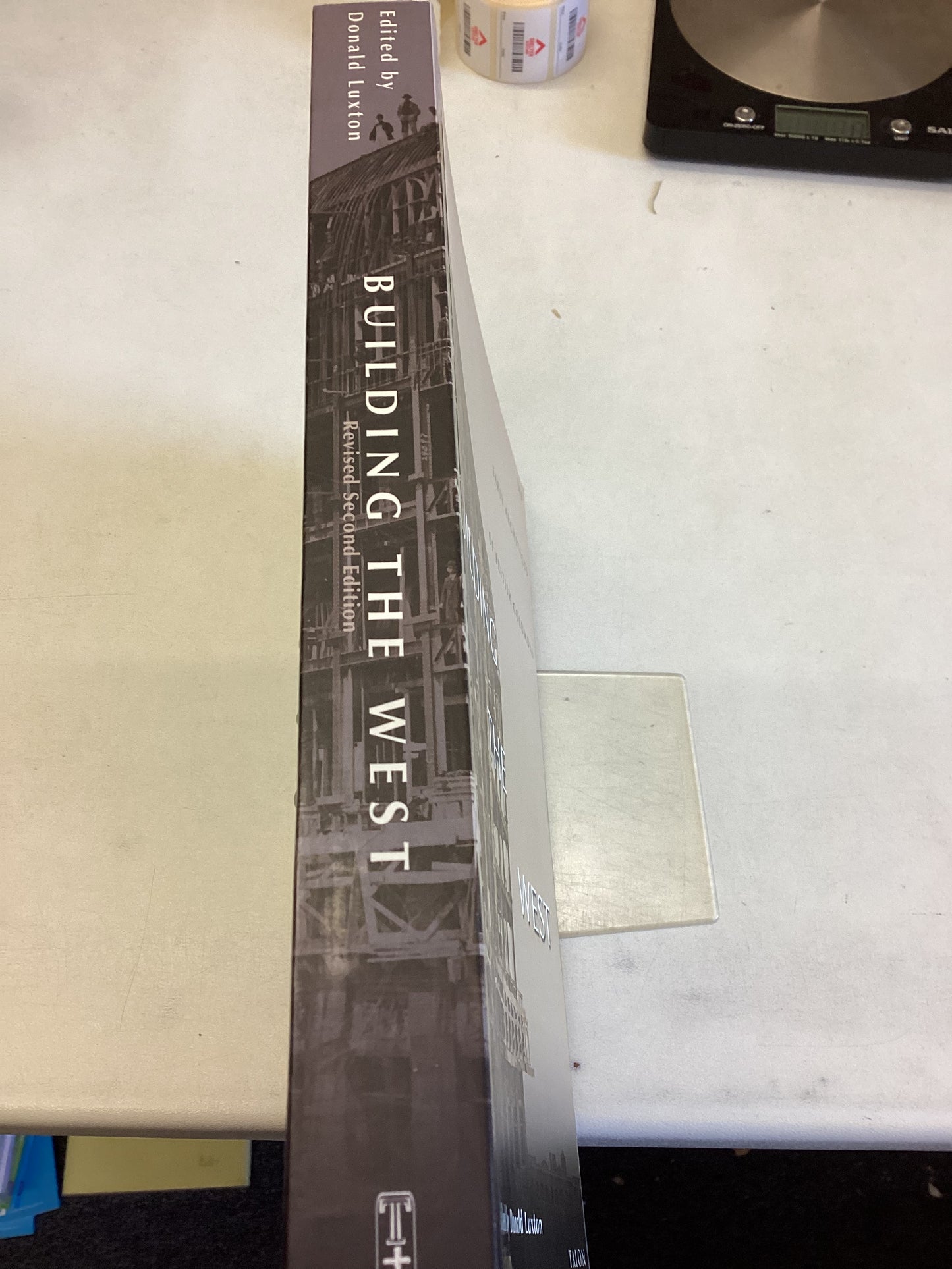 Building The West The Early Architects of British Columbia Revised Second Edition Edited by Donald Luxton