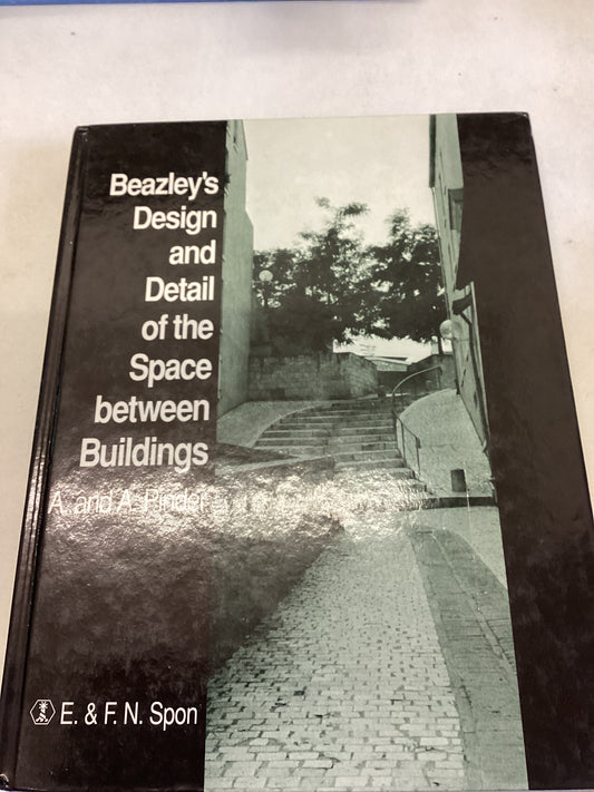 Beazley's Design and Detail of the Space Between Buildings A and A Pinder