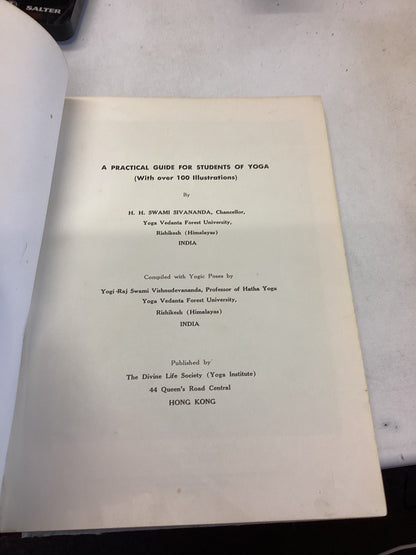 Practical Guide For Students of Yoga H H Swamy Sivananda Chancellor