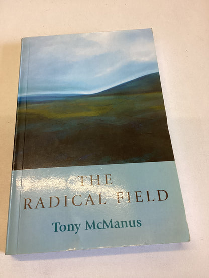 The Radical Field Tony McManus