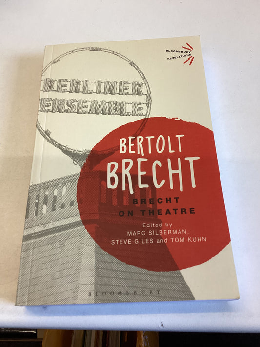 Bertolt Brecht Brecht On Theatre Edited By Marc Silberman Steve Giles and Tom Kuhn
