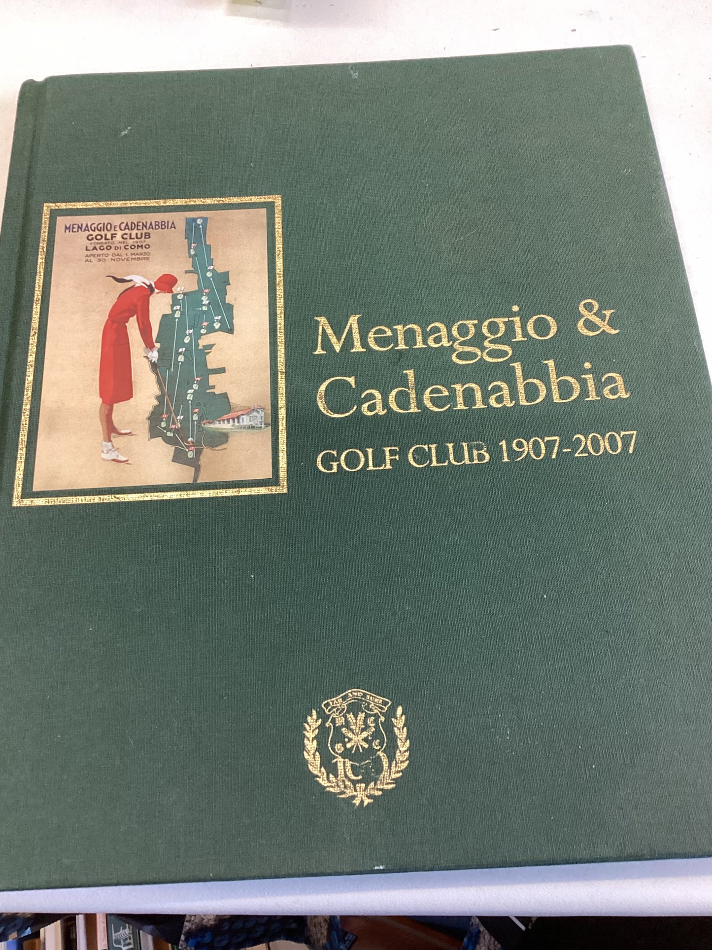 Menaggio & Cadenabbia Golf Club 1907 - 2007