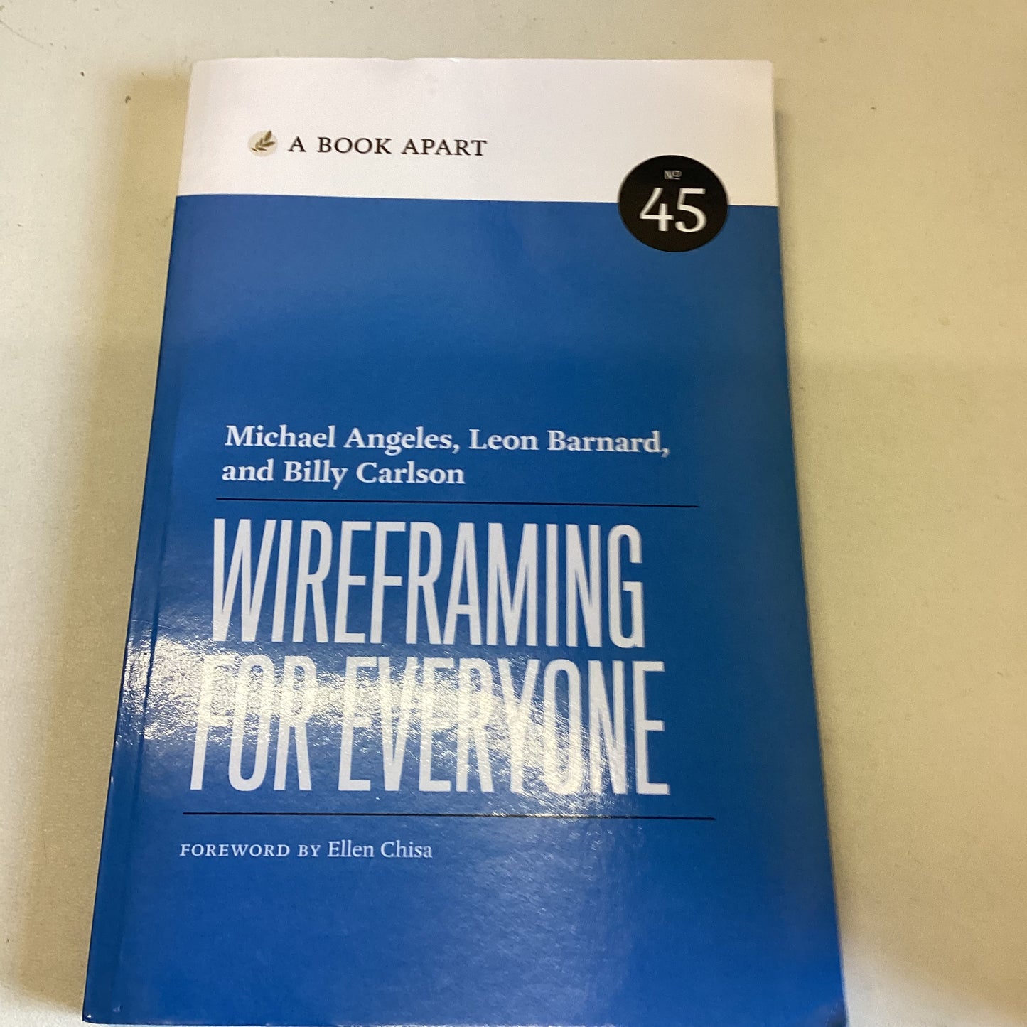 Wireframing For Everyone Michael Angeles Leon Barnard and Billy Carlson