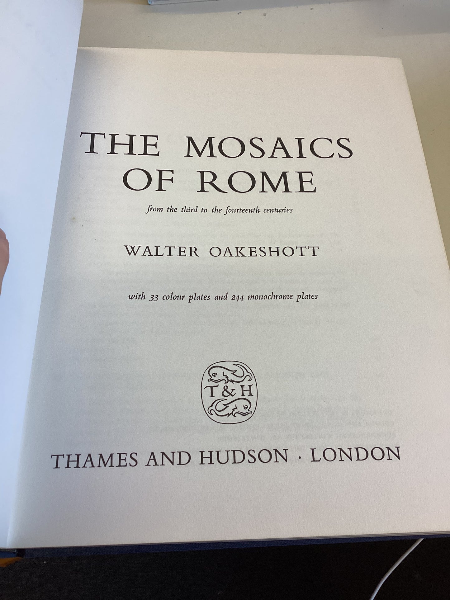 The Mosaics Of Rome Walter Oakshott from The Third To The Fourteenth Centuries