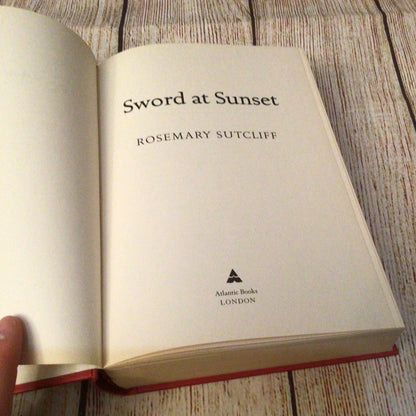 Sword at Sunset by Rosemary Sutcliff (1963, Atlantic Books)