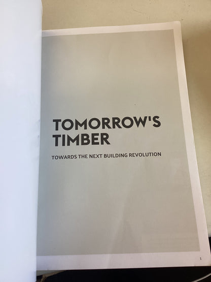 Tomorrow's Timber Towards The Next Building Revolutions Pablo Van der Lugt