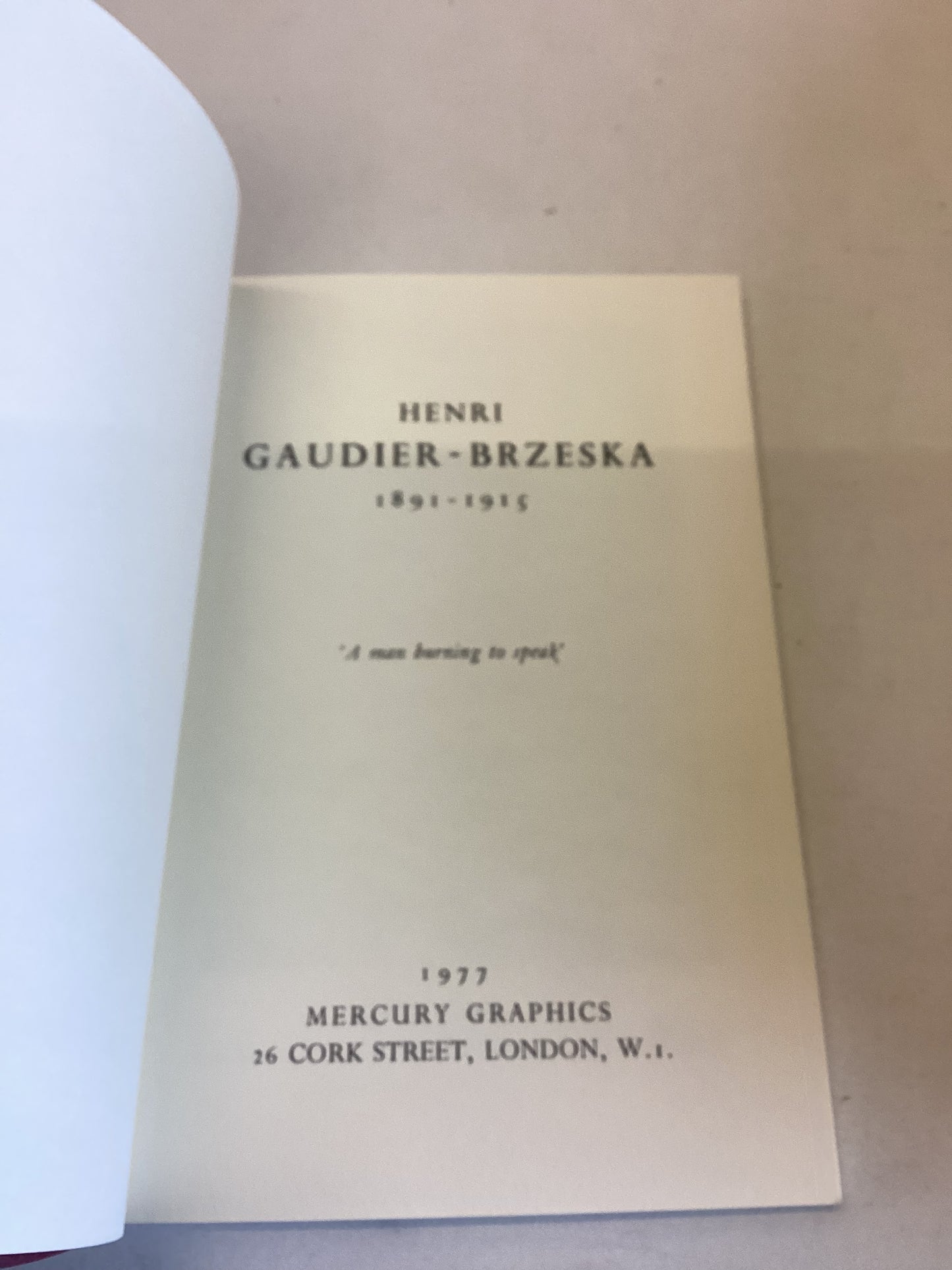 Henri Gaudier - Brazeska 1891-1915 Limited to 1000 copies