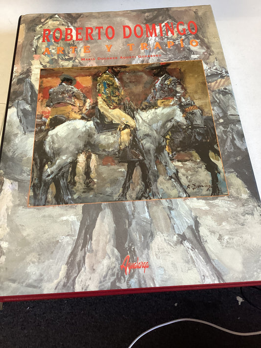 Roberto Domingo Arte Y Trapio Maria Dolores Agusti Guerrero