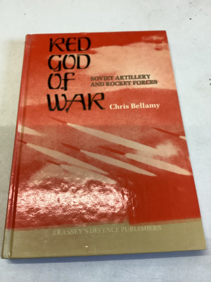 Red God of War Soviet Artillery and Rocket Forces Chris Bellamy Signed