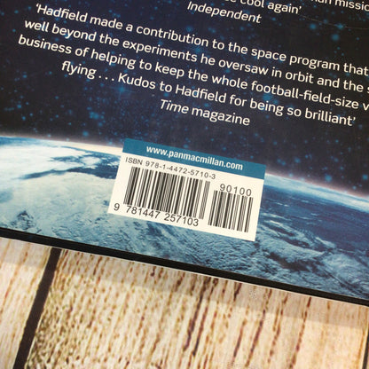 An Astronaut’s Guide to Life on Earth by Chris Hadfield (2013) Signed