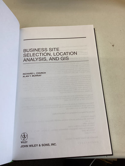 Business Site Selection Location Analysis and GIS Richard L Church Alan T Murray