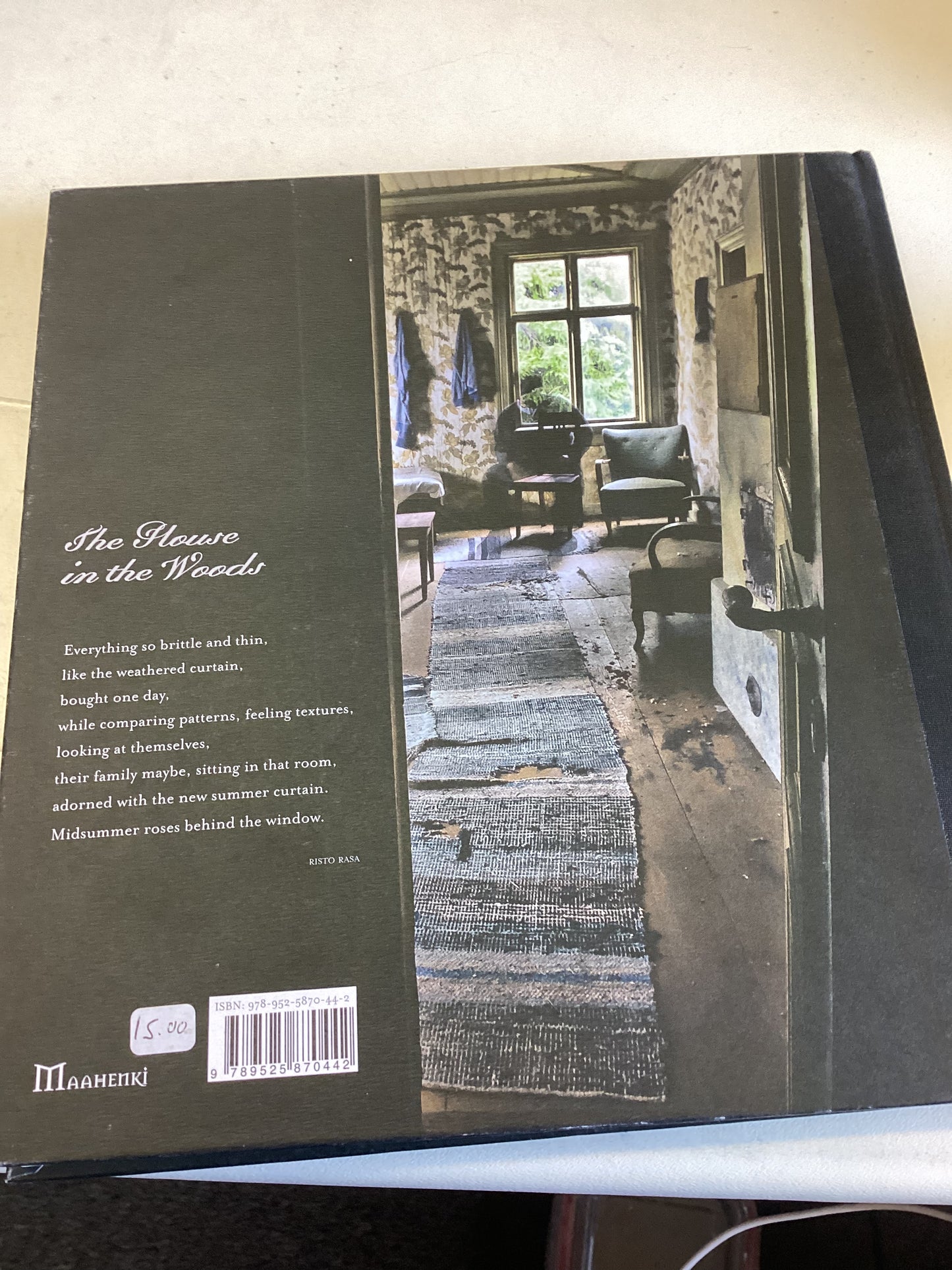 The House In The Woods Kai Fagerstrom Risto Rasa Heikki Willamo
