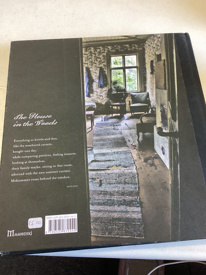 The House In The Woods Kai Fagerstrom Risto Rasa Heikki Willamo