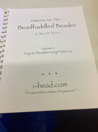 Patterns For the Beadfuddled Beader Volume 1 Peyote Beadweaving Patterns Second Edition