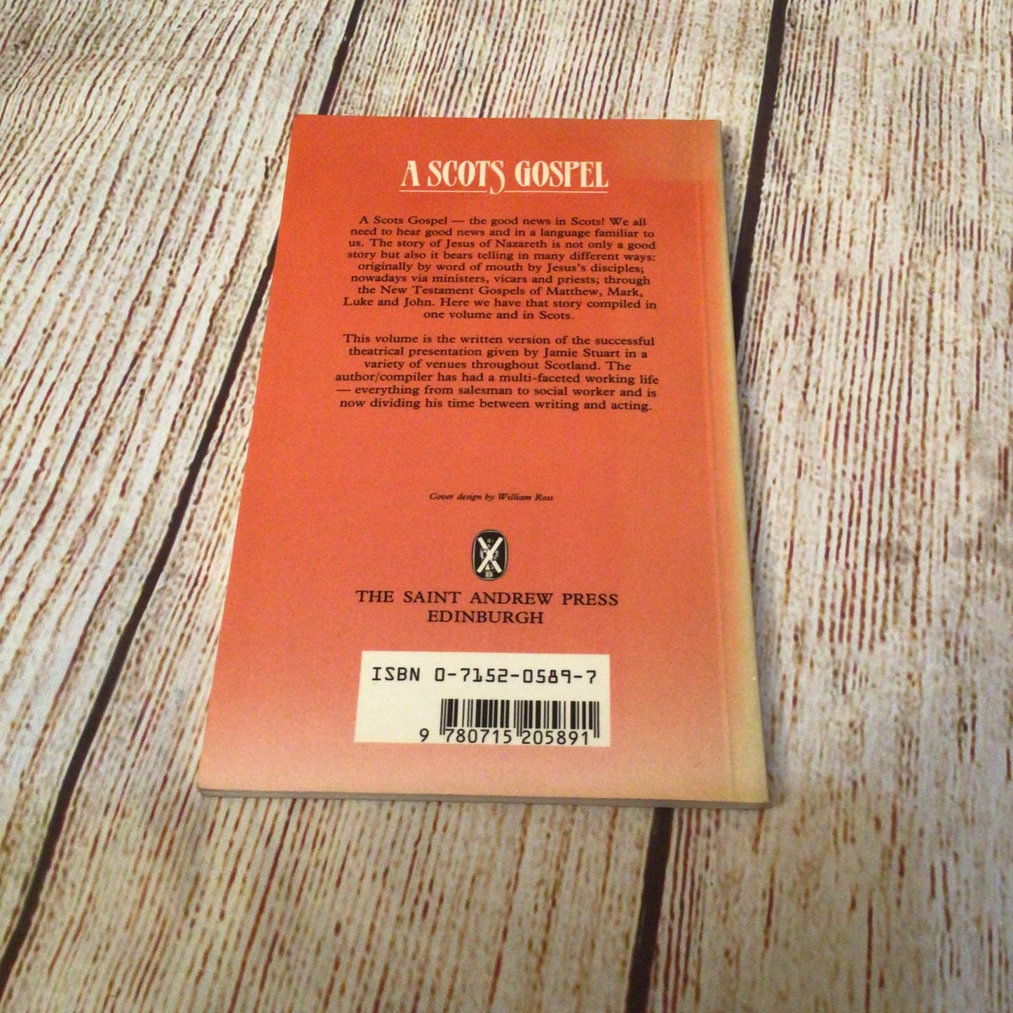 A Scots Gospel by Jamie Stuart (1986) 9780715205891