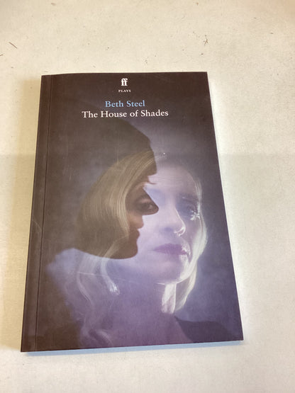 The House of Shades Beth Steel Signed by The Full cast