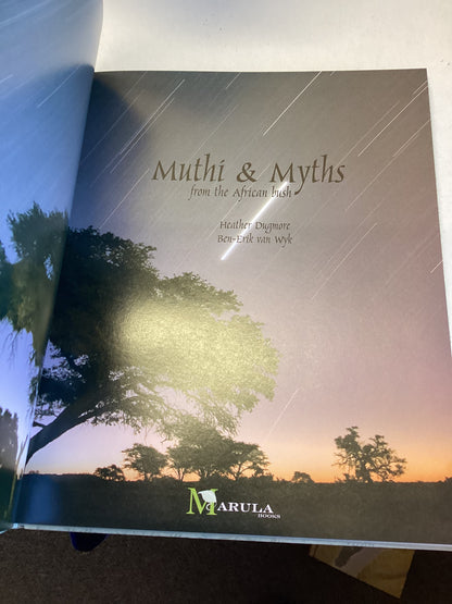 Muthi and Myths from The African Bush Heather Dugmore Ben-Erik Van Wyk