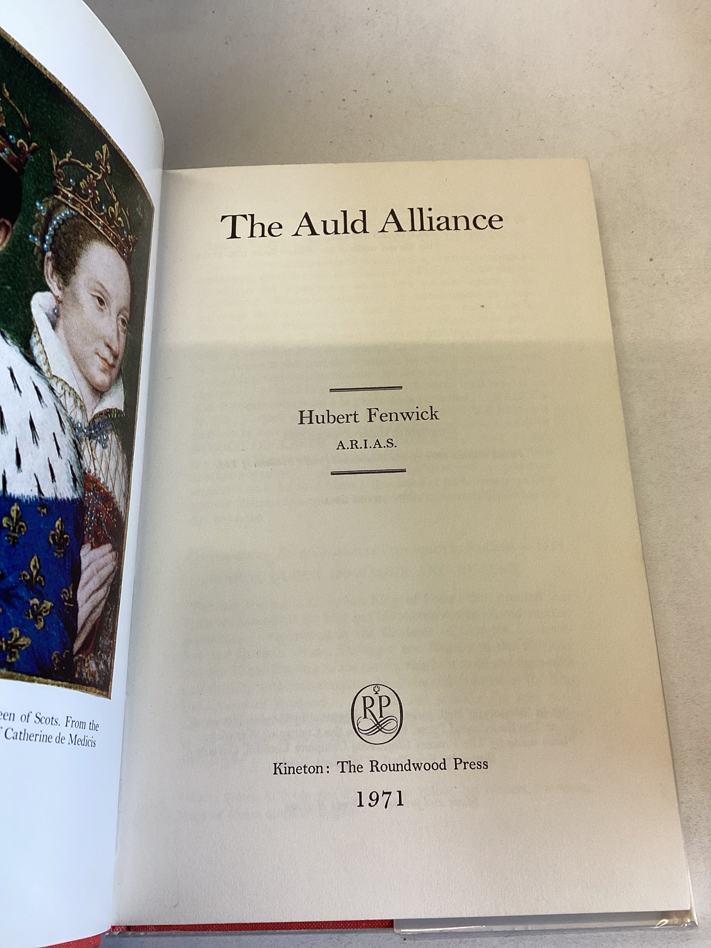 The Auld Alliance Hubert Fenwick