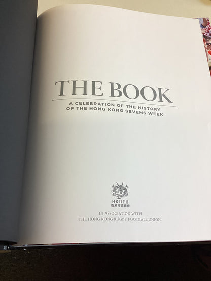 The Book A Celebration of The History of The Hong Kong Sevens Week