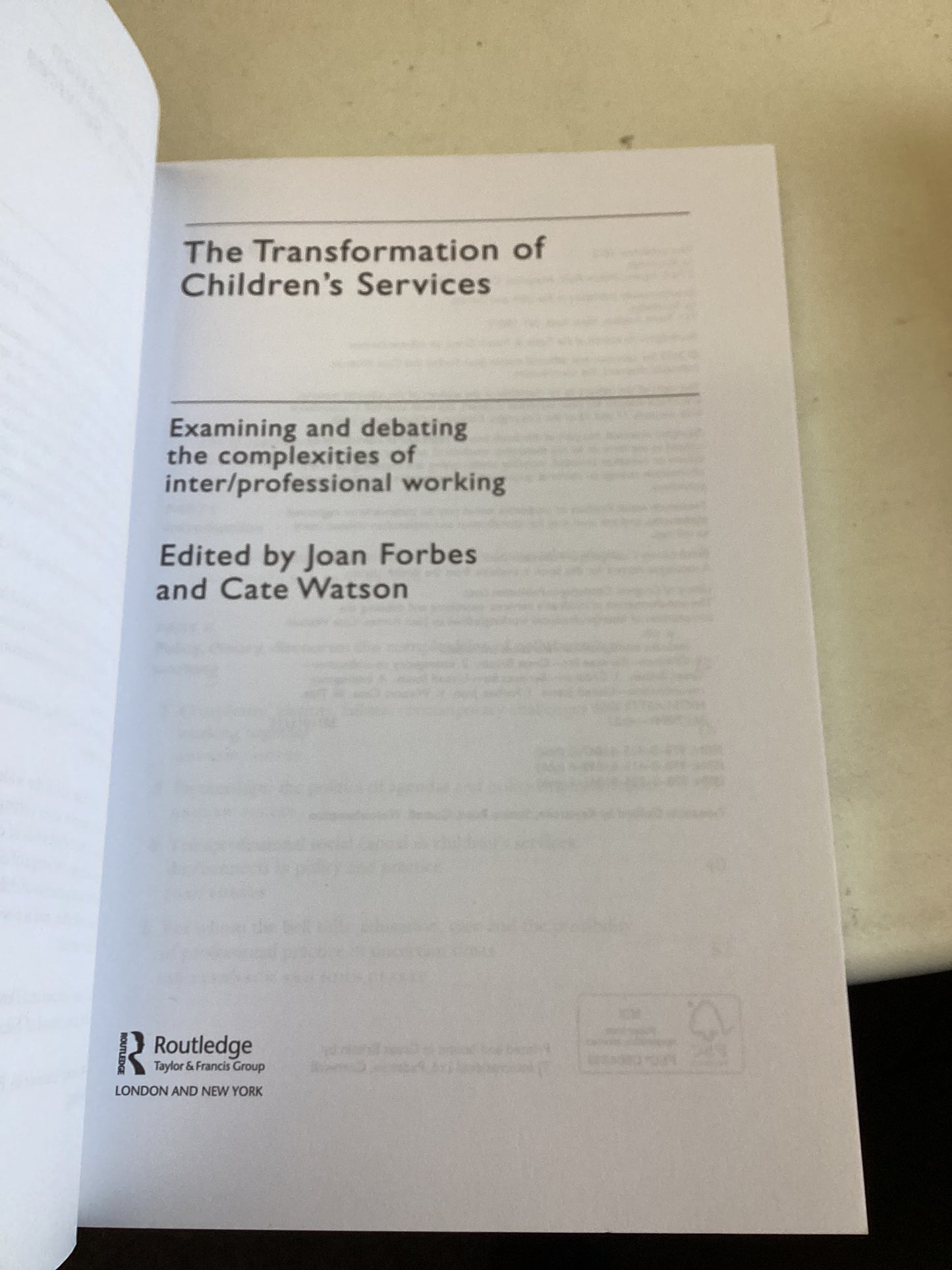 The Transformation of Children's Services Joan Forbes and Cate Watson