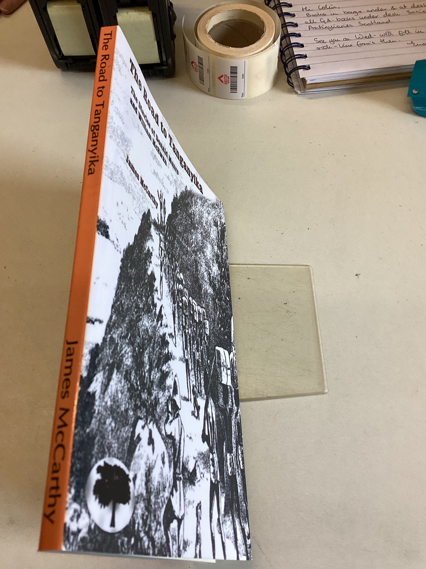 The Road To Tanganyika The Diaries of Donald Munro and William McEwan James McCarthy